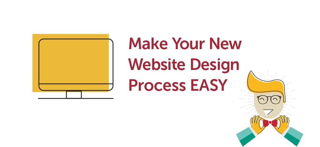 Make Your New Website Design Process EASY